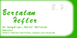 bertalan hefler business card